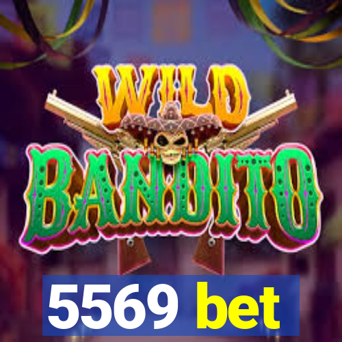 5569 bet